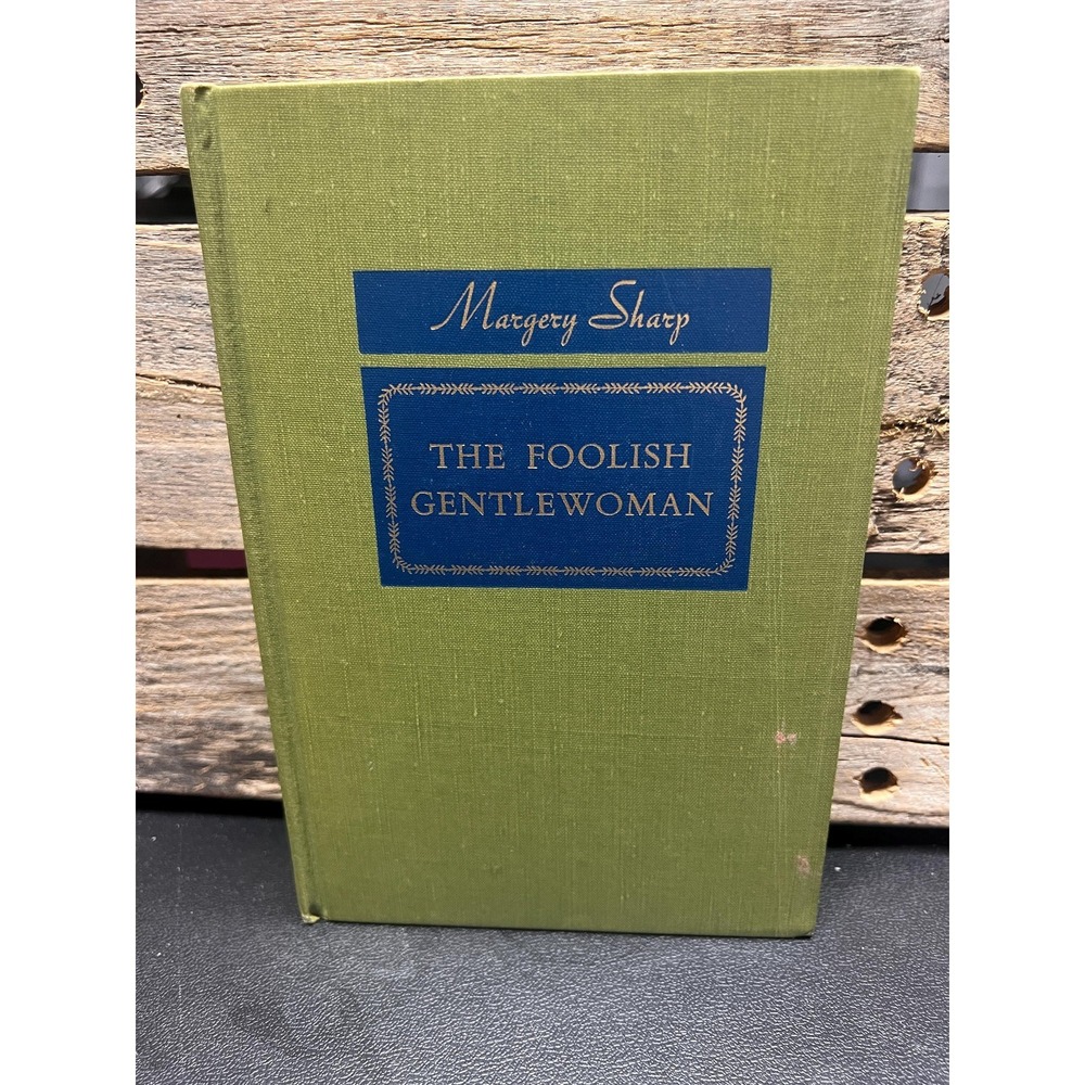 The Foolish Gentlewoman, Margery Sharp 1948 Vintage‎ Novel Post WWII London